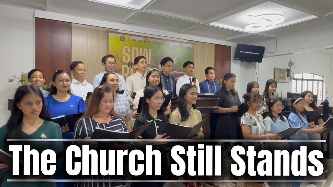 The Church Still Stands | JBBC Choir
