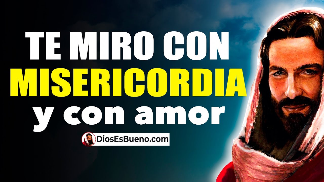 DIOS TE HABLA HOY: Te Miro con Misericordia y Amor, Cuando dentro Tuyo est&aacute;s Destrozado y sin &Aacute;nimo!