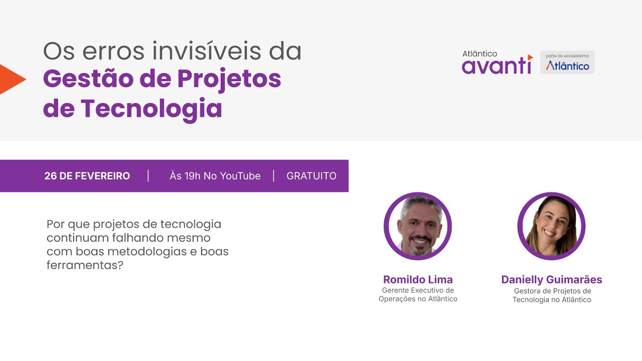 LIVE - Os erros invisíveis da gestão de projetos de tecnologia - 26/02