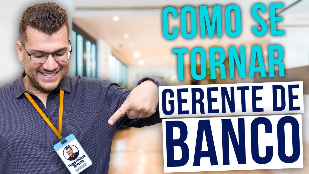 Como se tornar GERENTE DE BANCO? A VERDADE sobre INICIAR A CARREIRA NO BANCO. l Tiago Responde