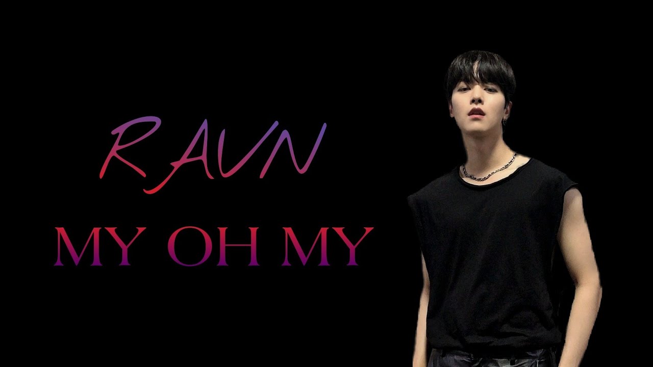 Ravn - My Oh My [FMV]