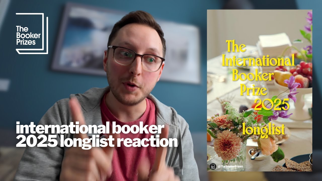 Reacting to the International Booker Prize 2025 longlist