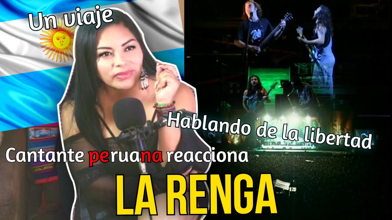 PERUANA reacciona POR PRIMERA VEZ a LA RENGA - Hablando de la Libertad