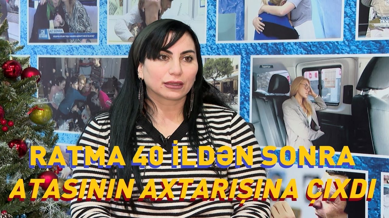 40 ildən sonra Ratma atasının axtarışına çıxdı! Anası atası ilə qatarda..  Seni axtariram 05.02.2026