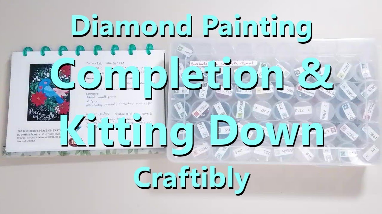 Diamond Painting Completion & Kitting Down - Craftibly
