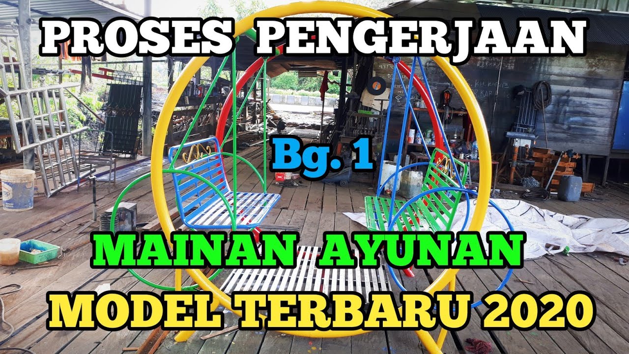Mainan Ayunan Model Terbaru || Proses Pembuatan Bg.1. #98