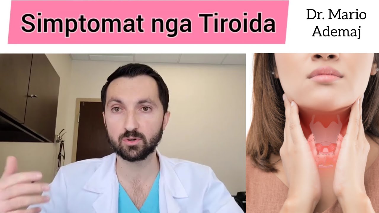 A je e lodhur? Kontrolloni Tiroiden! (Dr. Mario Ademaj -- SHQIP)