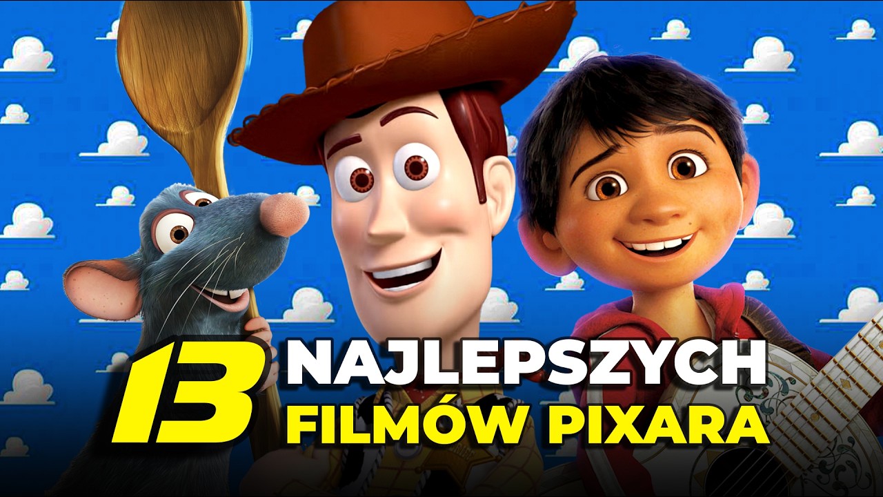 13 filmów pixara, które mnie ukształtowały