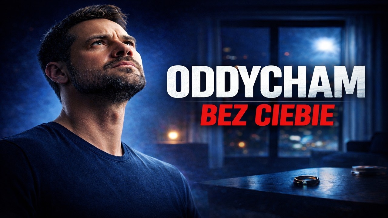 HQ - Oddycham Bez Ciebie (Official Music )*