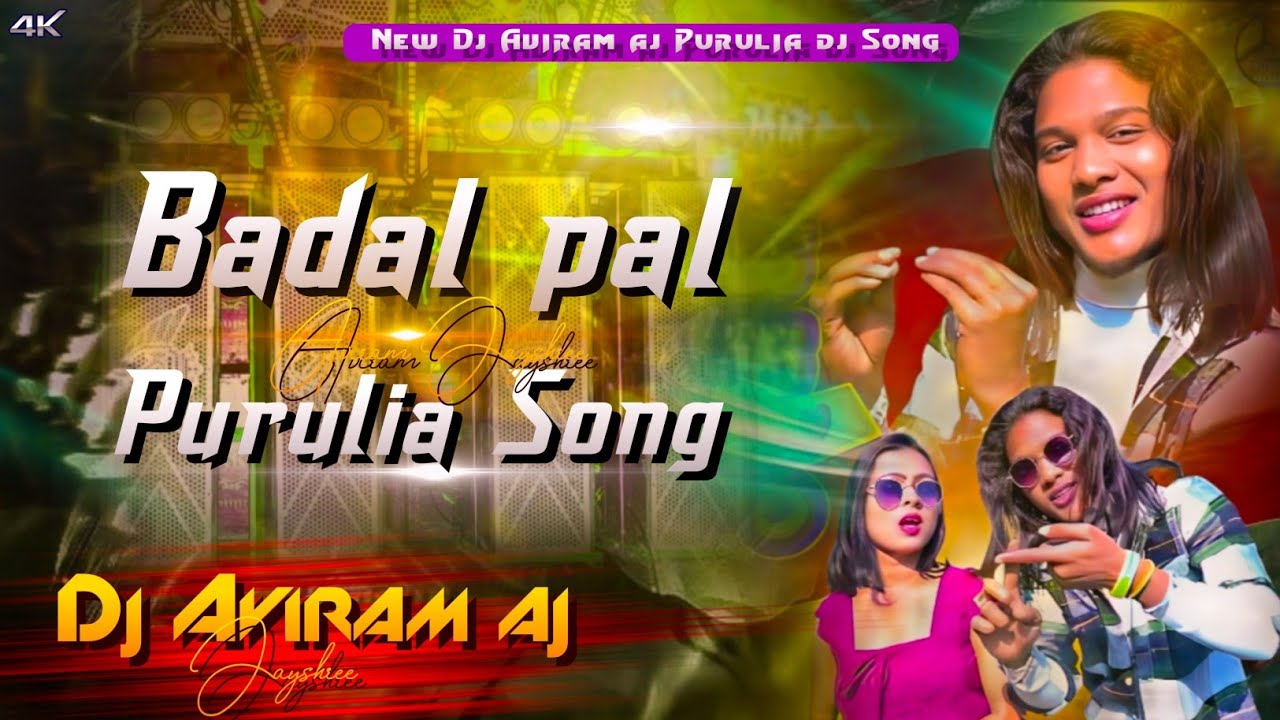 Badal pal New Purulia dj remix Song 2026 Mix bass Music Mixing Dj Aviram aj IS BACK 