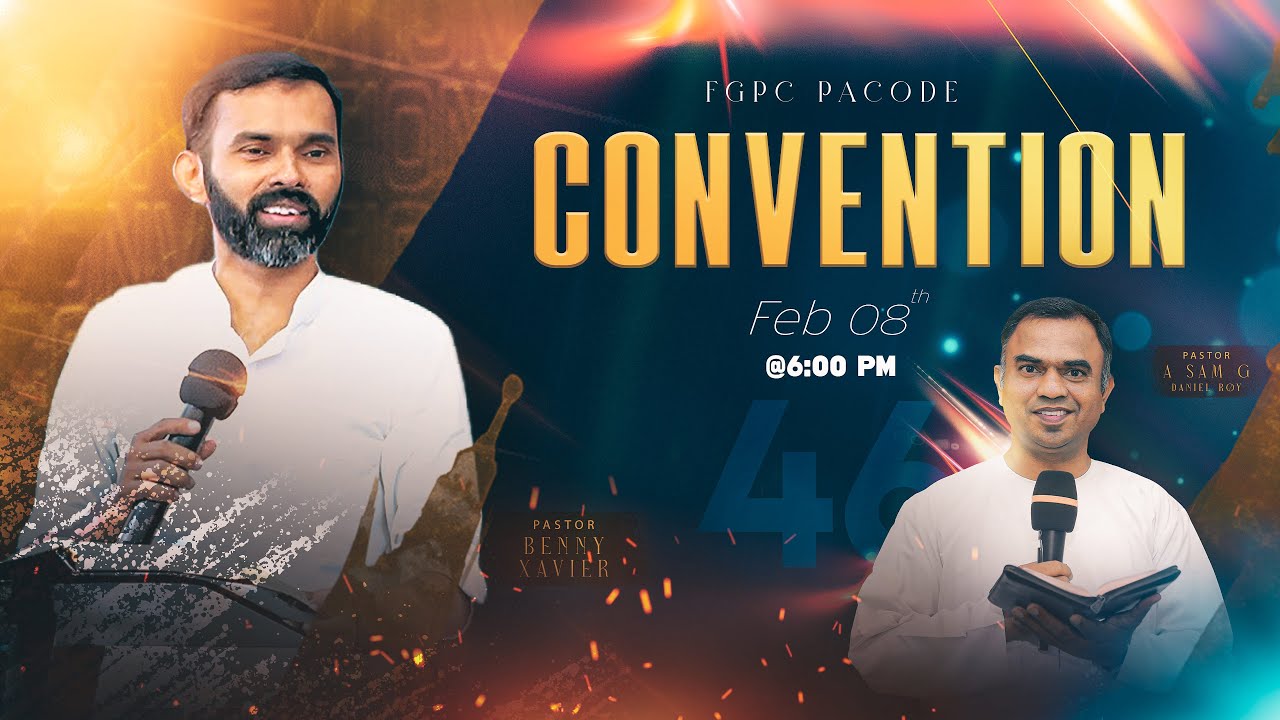 FGPC PACODE CONVENTION || 08 - 02 - 2026 || 6:00PM || Pr.Benny Xavier || Pr.A Sam  G Daniel Roy