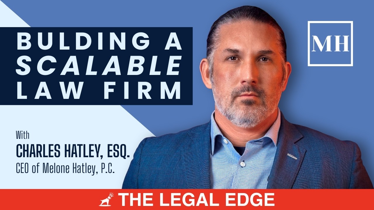 Компания The Legal Edge представляет: Создание масштабируемой юридической фирмы с участием Чарльз...