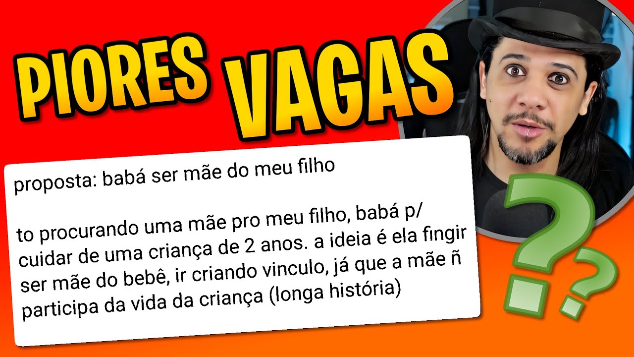 PIORES VAGAS DE TRABALHO: VAGA DE MÃE!??