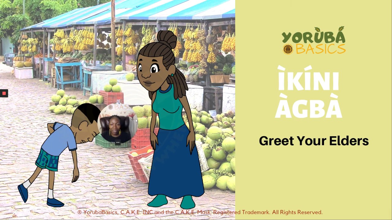 Let's Greet Our Yoruba Elders (Based on Period of Day)