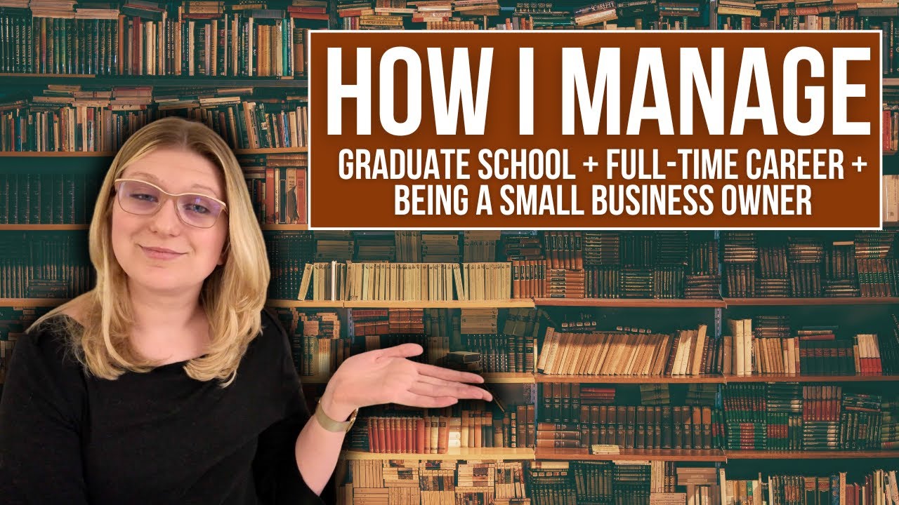 HOW I BALANCE GRAD SCHOOL AND MY FULL-TIME JOB | Time Management Tips & Course Selection