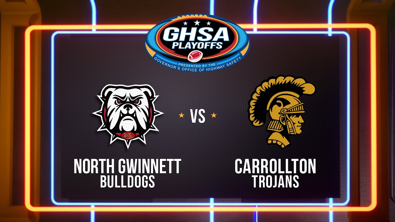 North Gwinnett vs. Carrollton | 2025 GHSA Football Playoffs: Semifinals