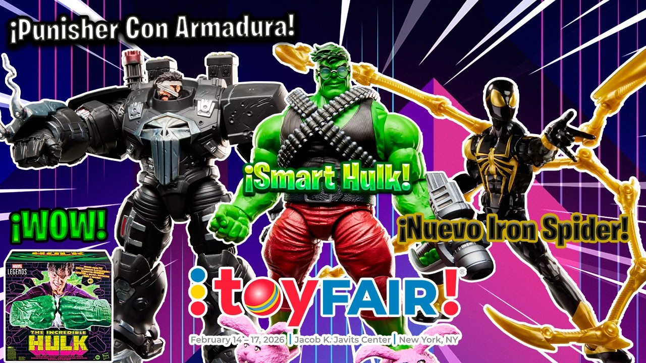 LAS NUEVAS MARVEL LEGENDS DE LA TOY FAIR DE NUEVA YORK 2026!!!
