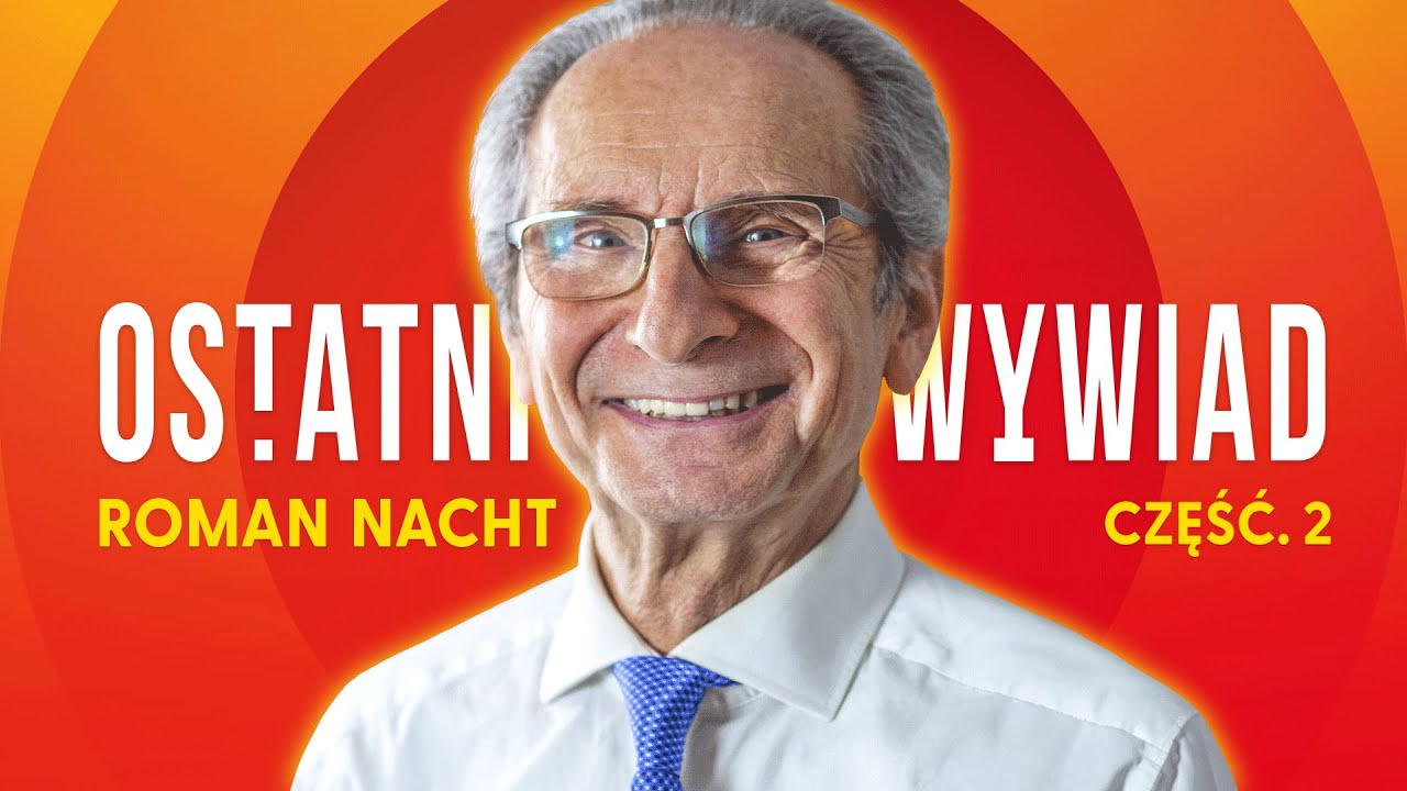 Ostatni wywiad z Romanem Nachtem 🌟 Część 2
