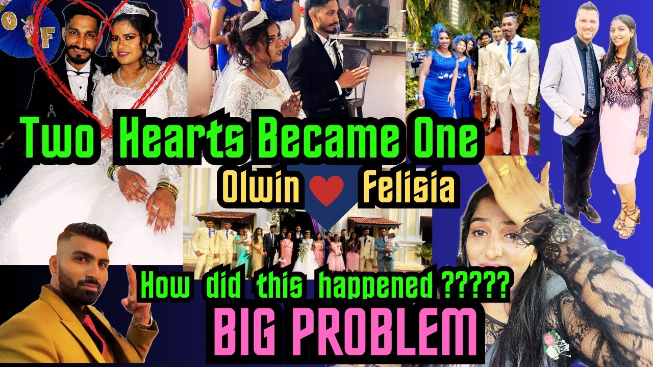 Two Hearts Became One Olwin 💞Felisia || 😩Big Problem !! How Did This Happened ????