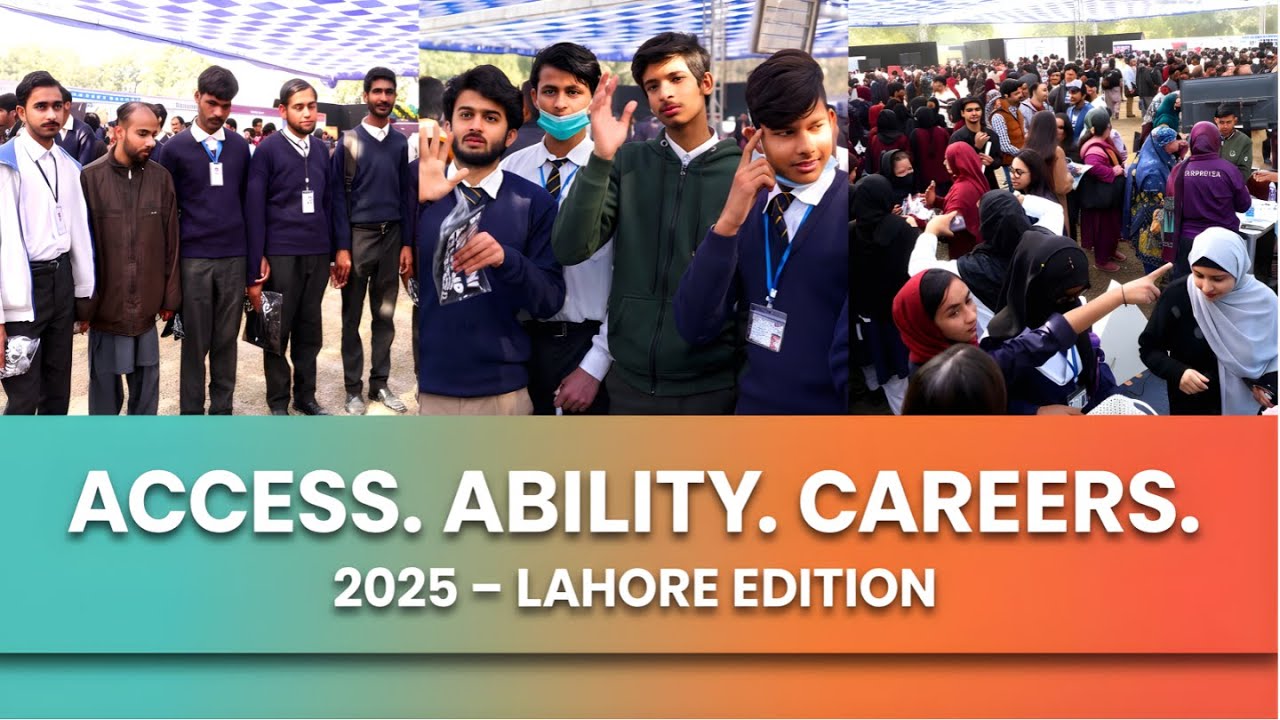 Access.Ability.Careers 2025 Лахор | Инклюзивная ярмарка вакансий для людей с инвалидностью
