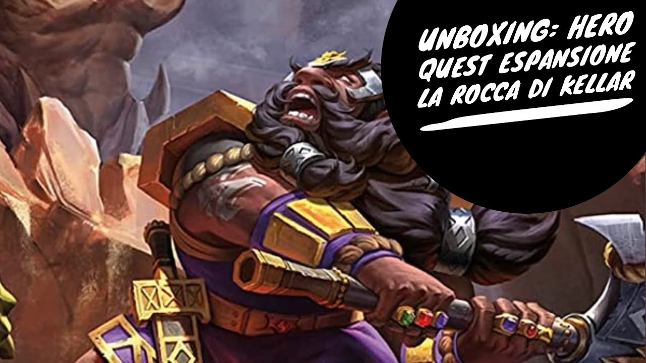 UNBOXING: Hero Quest - La Rocca di Kellar