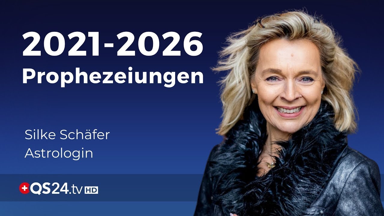 Astrologin @SilkeSchaeferAstrologie : Prophezeiungen f&uuml;r 2021 - 2026 | Sinn des Lebens | QS24