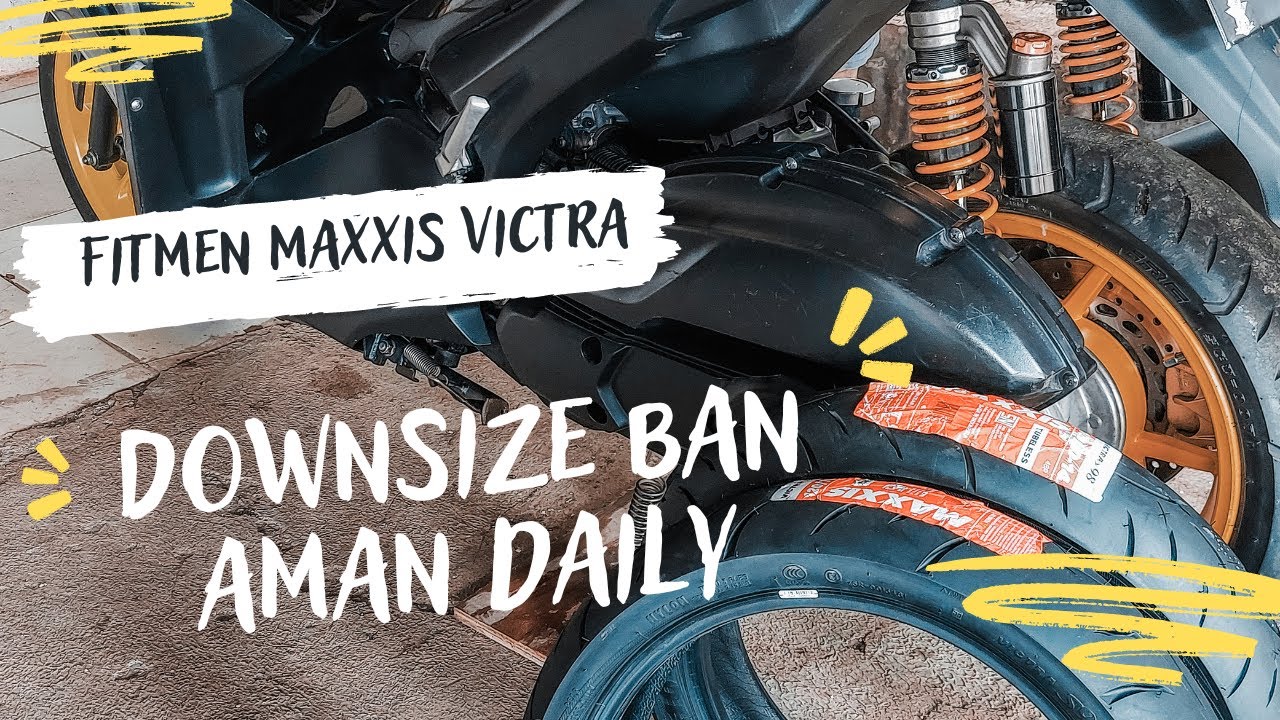 DOWNSIZE BAN 100/80/14 & 120/70/14‼️ HARIAN AMAN TAPI FITMEN TETEP KECE⁉️| PROJECT AEROX #3