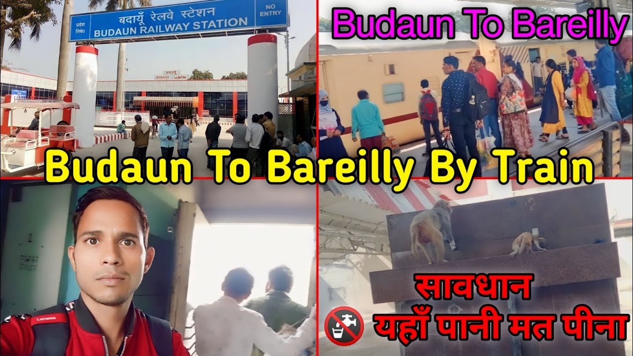सावधान 🚱 यहाँ पानी मत पीना | Budaun To Bareilly By Train | Budaun To Bareilly | India | Aftab Vlogs