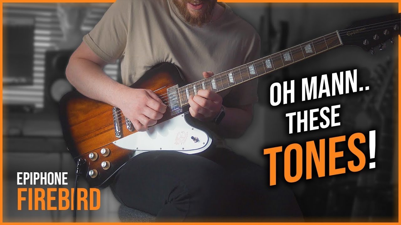 Tones of the EPIPHONE FIREBIRD