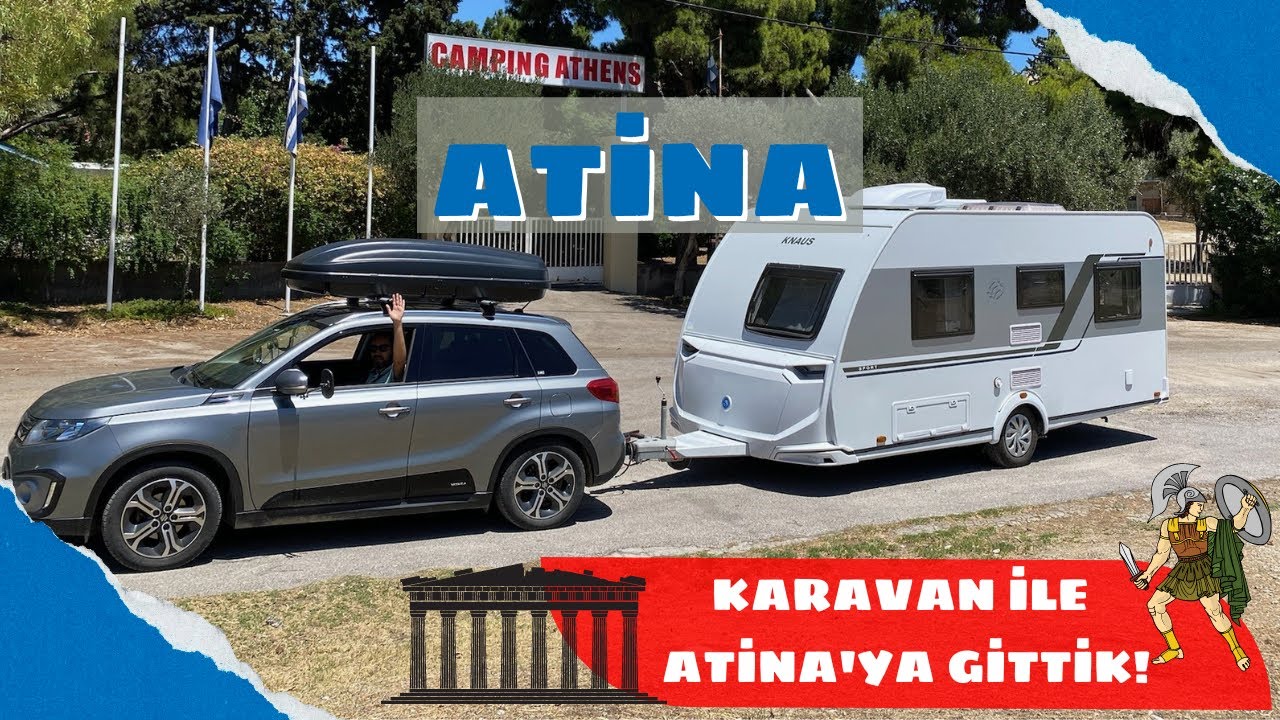 Karavan ile Atina'ya Gittik!
