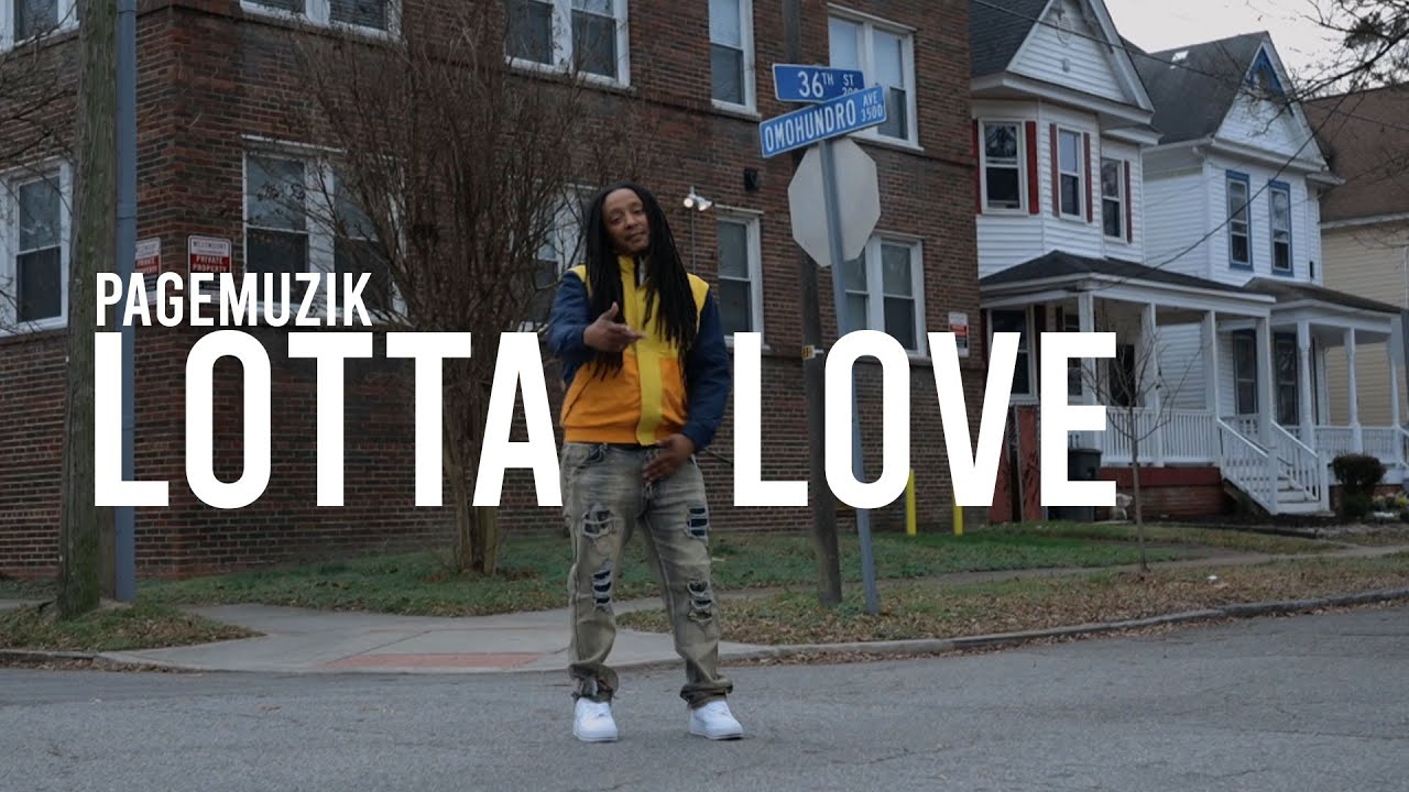 Pagemuzik - Lotta Love (Music Video)