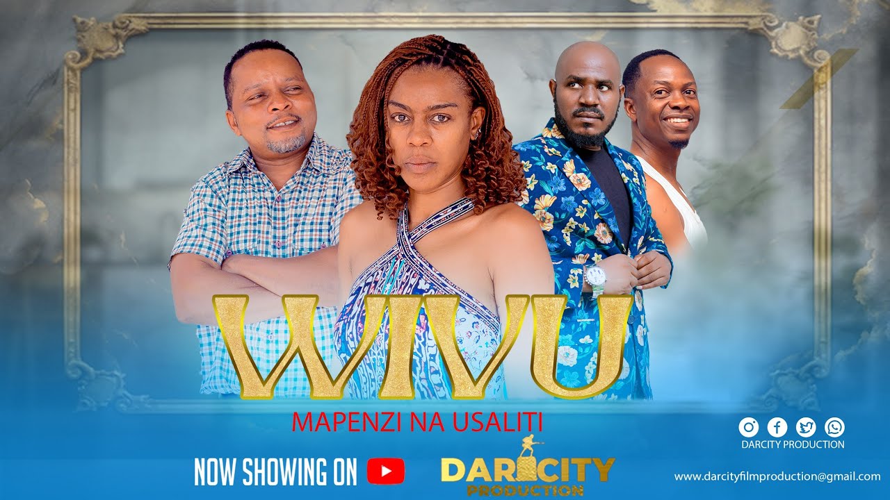 WIVU | MAPENZI NA USALITI | Love Story 💞 | Full  Movie |