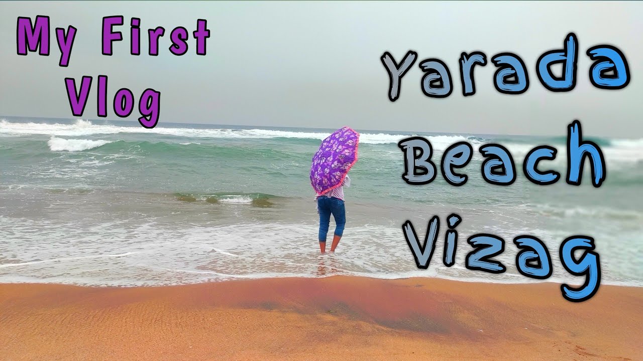 Yarada Beach Visakhapatnam||My First Vlog|| Beautiful Yarada Beach Vizag||Full Details@gumakkad999