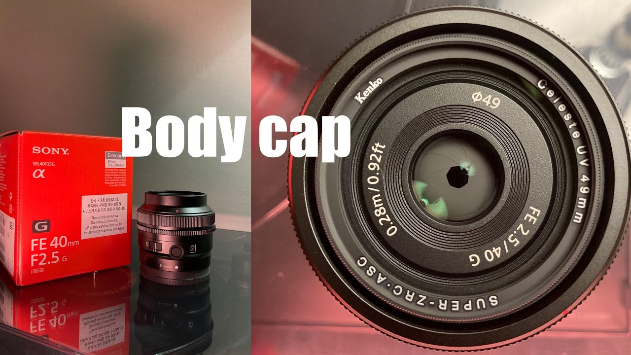 바디캡 렌즈로 딱인! Sony40mmF2.5 G 리뷰