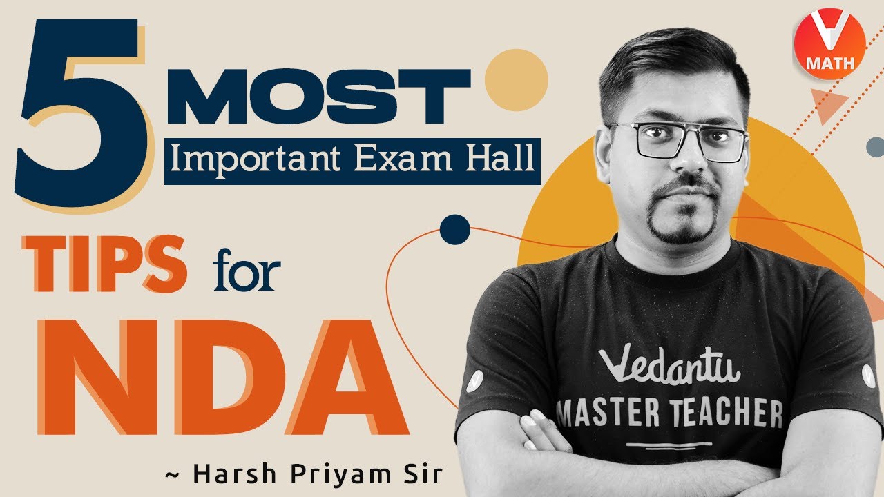 5 Most Important NDA Exam Hall Tips For NDA 2 2021 Exam | Vedantu Math | Harsh Priyam Sir