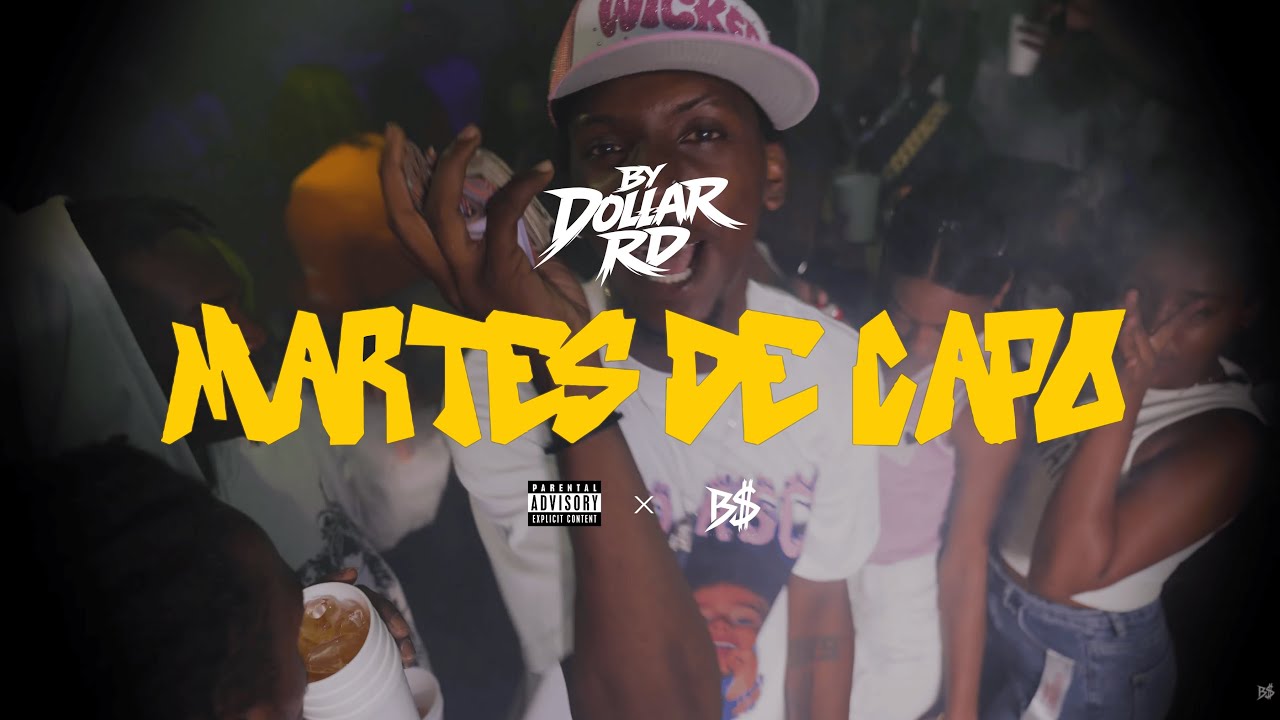 By Dollar RD - MARTES DE CAPO (Vídeo Oficial)