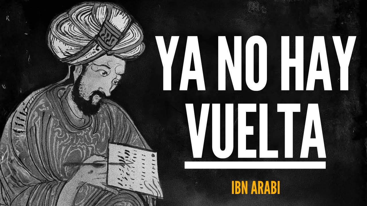 La Señal Que Confirma Tu Despertar: Si Sientes Esto, Ya No Hay Vuelta Atrás — Ibn Arabi