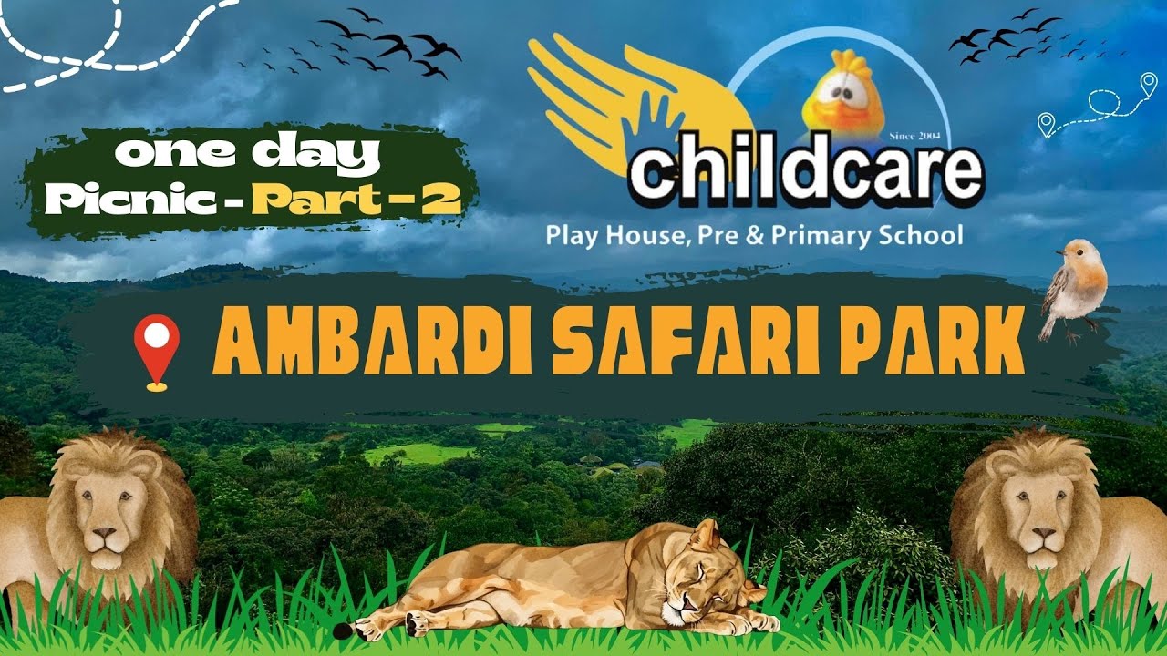 Tour Ambardi Safari Park Part -2 # Child Care School - Amreli