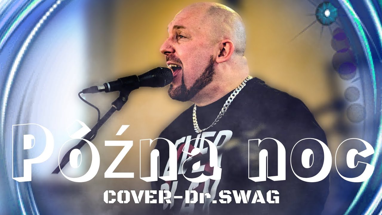 Ever Play- Późna noc Dr.SWAG Cover audio 2025
