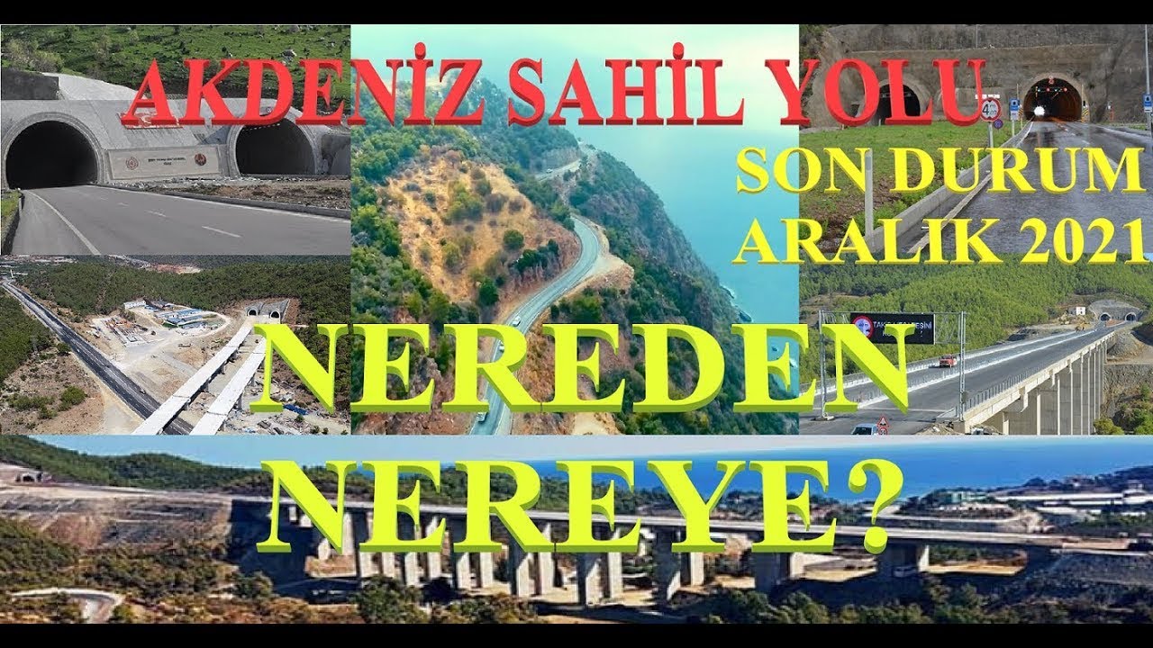 #AkdenizSahilYolu Mersin ile Antalya arasındaki yolda 2022 Yılı Durumu | Akdeniz Sahil Yolu