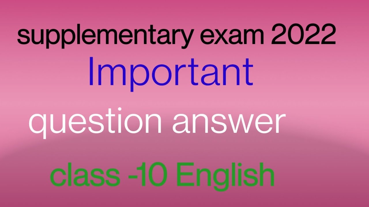 supplementary exam -2022//important question answer //class -10th