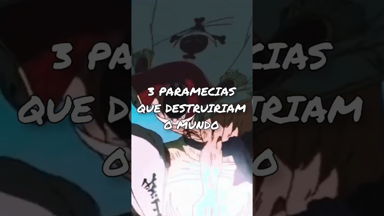 3 FRUTAS PARAMECIA QUE DESTRUIRIAM O MUNDO!! #onepiece #frutas #anime