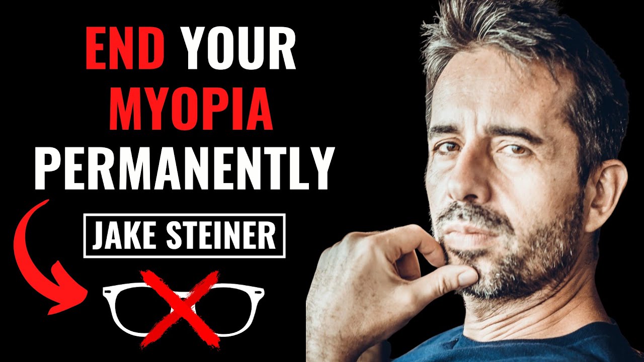 END your MYOPIA permanently | Interview with Jake Steiner @endmyopia 4K