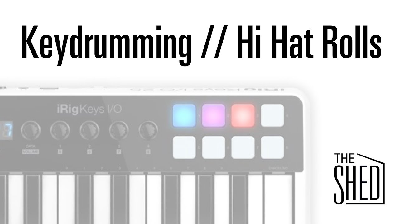 Keydrumming // Hi Hat Rolls