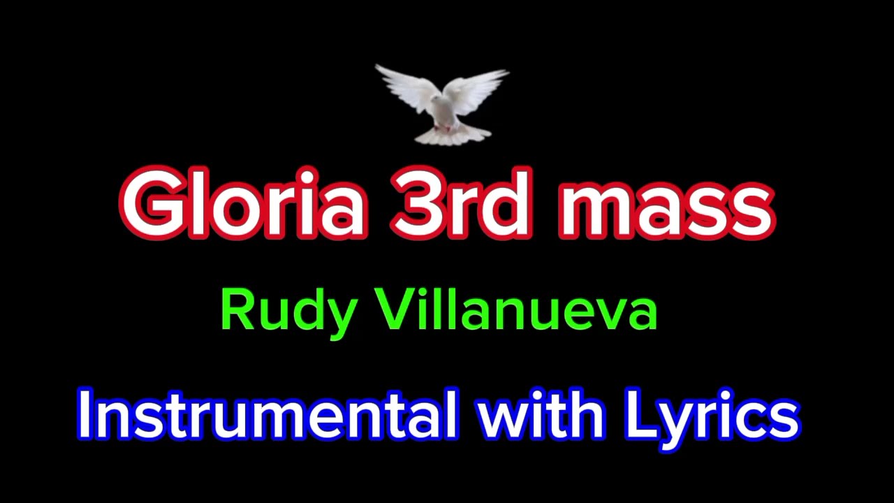 Gloria 3rd mass ( Himaya sa Dios ) Rudy Villanueva Instrumental with Lyrics