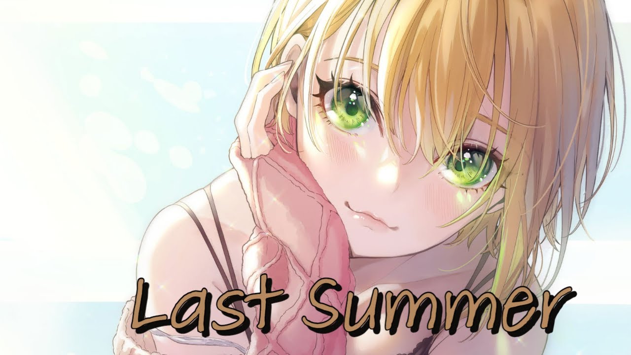 Nightcore Last Summer (Ikson)