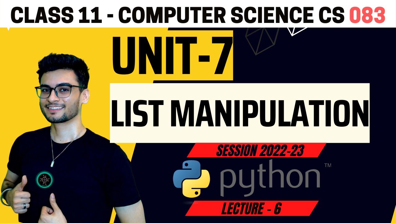 Class 11: List Manipulation | One shot Revision | CS Computer Science| CBSE | Aakash