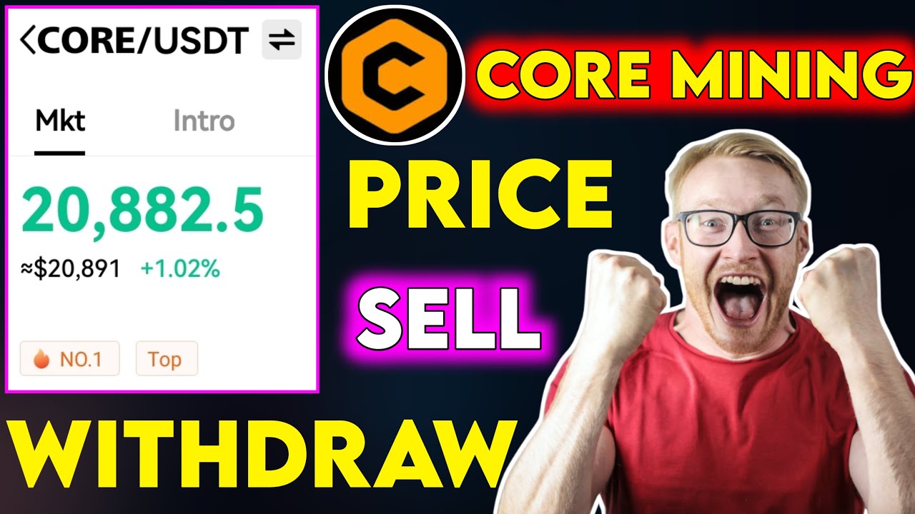 Core Mining New Update | দেখে নিন Exchange এর মধ্যে দাম | Withdraw করে Sell করলেই বাজিমাত