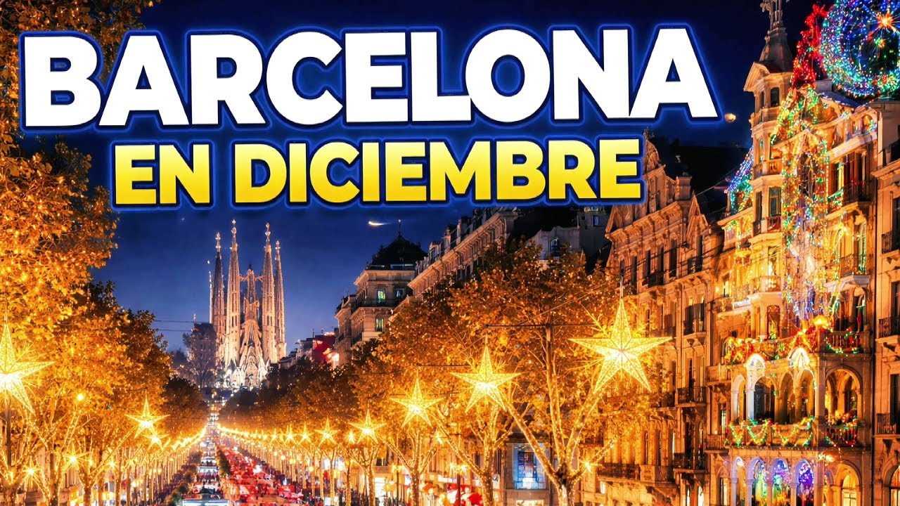 Barcelona 2025 las luces navide&ntilde;as m&aacute;s espectaculares
