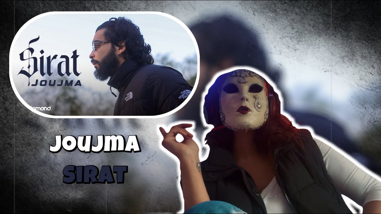 Joujma - Sirat (🔥 7ANCHOUNA OFFICIEL REACTION 🔥)